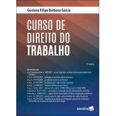 Curso de Direito do Trabalho - 17ª edição 2022