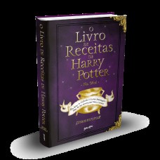 O Livro de Receitas de Harry Potter (Não Oficial)