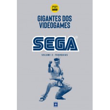 Gigantes do Videogame: Sega 2 - Franquia
