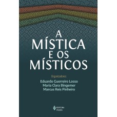 A mística e os místicos