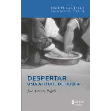 Despertar uma atitude de busca