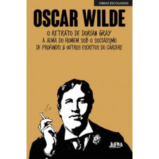 Oscar wilde: obras escolhidas