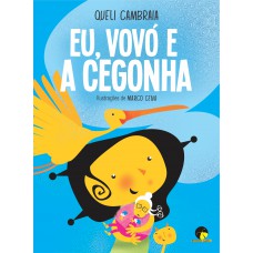 Eu, vovó e a cegonha