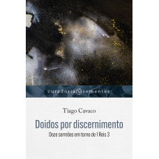 Doidos por discernimento