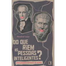 Do que riem as pessoas inteligentes?