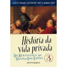 História da vida privada, vol. 3