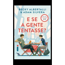 E se a gente tentasse?