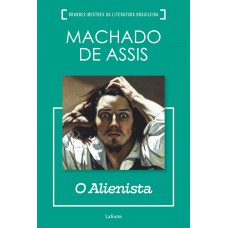 O Alienista