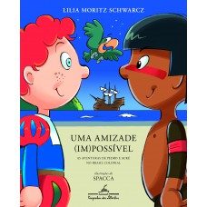 Uma amizade (im)possível (edição revista e atualizada)