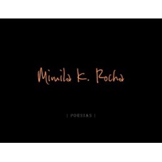 Mimila K. Rocha: poesias