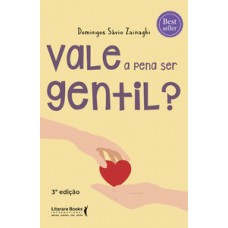 Vale a pena ser gentil?