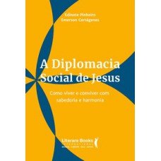 A diplomacia social de Jesus