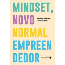 Mindset, novo normal empreendedor