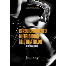 Direcionamento nutricional para o triathlon