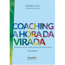 Coaching a hora da virada – volume 3