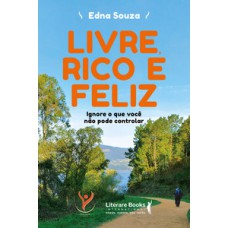 Livre, rico e feliz