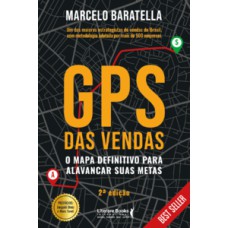 GPS das vendas: o mapa definitivo para alavancar suas metas