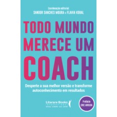 Todo mundo merece um coach