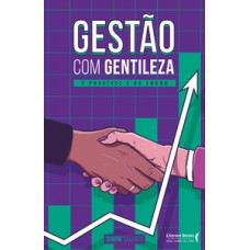 Gestão com gentileza