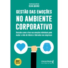 Gestão das emoções no ambiente corporativo