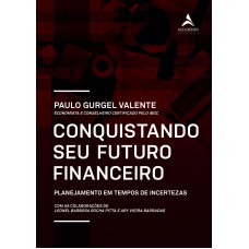 Conquistando o seu futuro financeiro