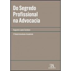 Do segredo profissional na advocacia