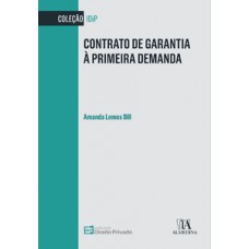 Contrato de garantia à primeira demanda