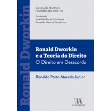 Ronald Dworkin e a teoria do direito