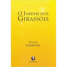 O Jardim dos Girassóis