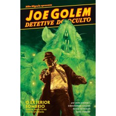 Joe Golem - Detetive do Oculto Vol. 2