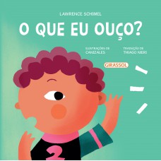Meus Sentidos - O que eu ouço?
