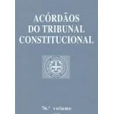 Acórdãos do Tribunal Constitucional 76º - 2009