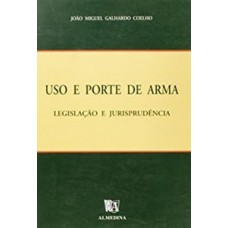 Uso e porte de arma