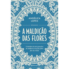 A maldição das flores