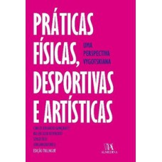 Práticas físicas, desportivas e artísticas