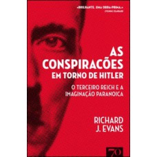 As conspirações em torno de Hitler