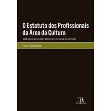 O estatuto dos profissionais da área da cultura