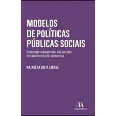 Modelos de políticas públicas sociais