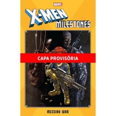X-Men: Guerra Messiânica