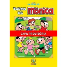 Colecao um tema só n.21 - turma da monica - cidadania