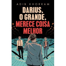 Darius, o Grande, merece coisa melhor