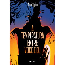 A temperatura entre você e eu