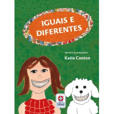 Iguais e diferentes - Celebrando a Diversidade e a Singularidade em Cada Página