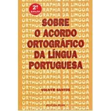 Sobre o acordo ortográfico da língua portuguesa