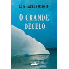 O grande degelo