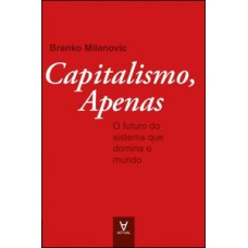 Capitalismo, apenas