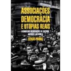 Associações, democracia e utopias reais