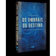 Os umbrais do destino