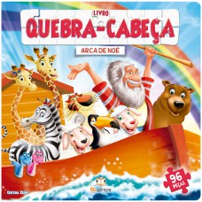 Livro quebra-cabeça: A arca de Noé