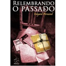 Relembrando o passado